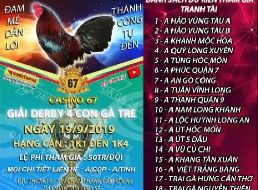 Đá Gà Trực Tiếp 67 “GIẢI 4 CON GÀ TRE” ngày 19/9/2019
