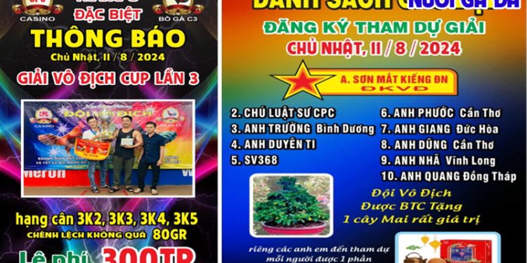 Xem Giải gà tự do CPC3 Trực Tuyến 11/08/2024