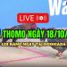 Livestream đá gà cựa sắt Thomo C3 đặc sắc ngày 18/10/2024