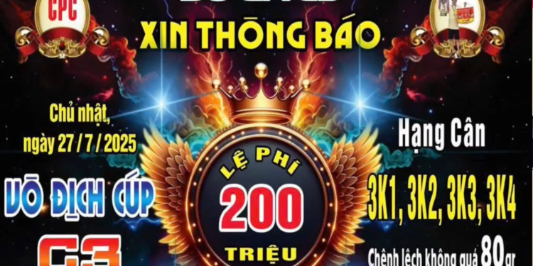 Giải Vô Địch Cup Gà Tự Do CPC3 ngày 27/7/2025